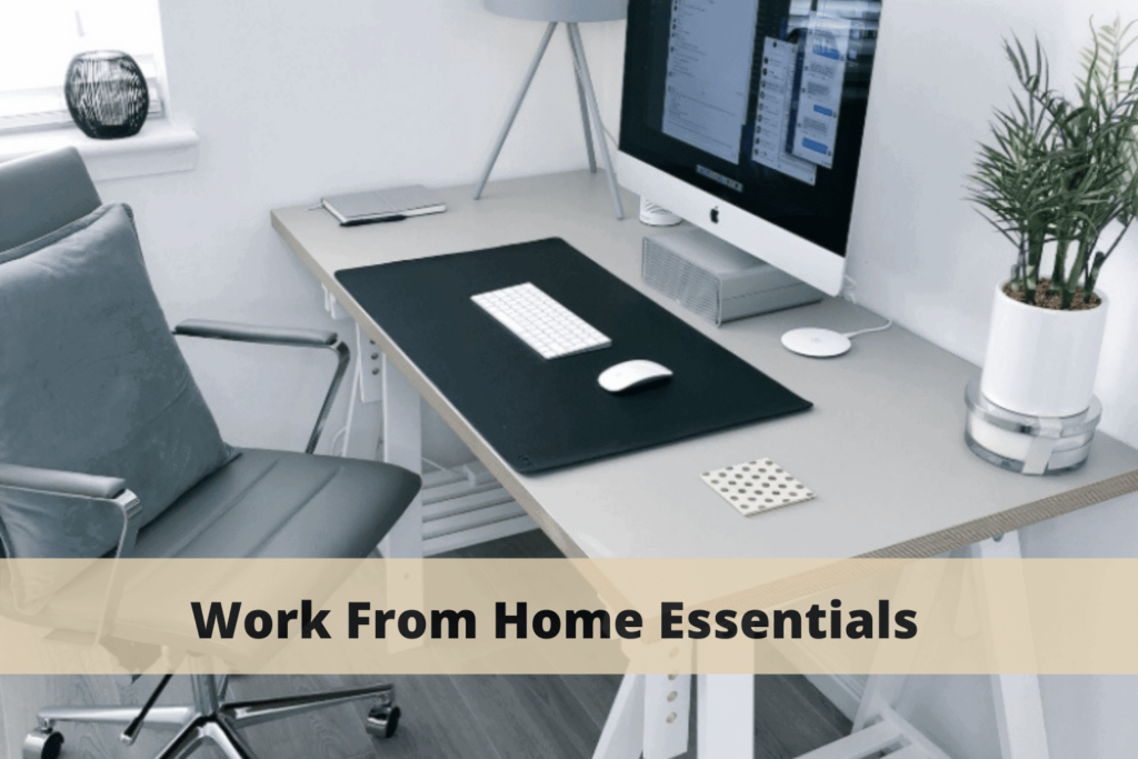 work from home essentials